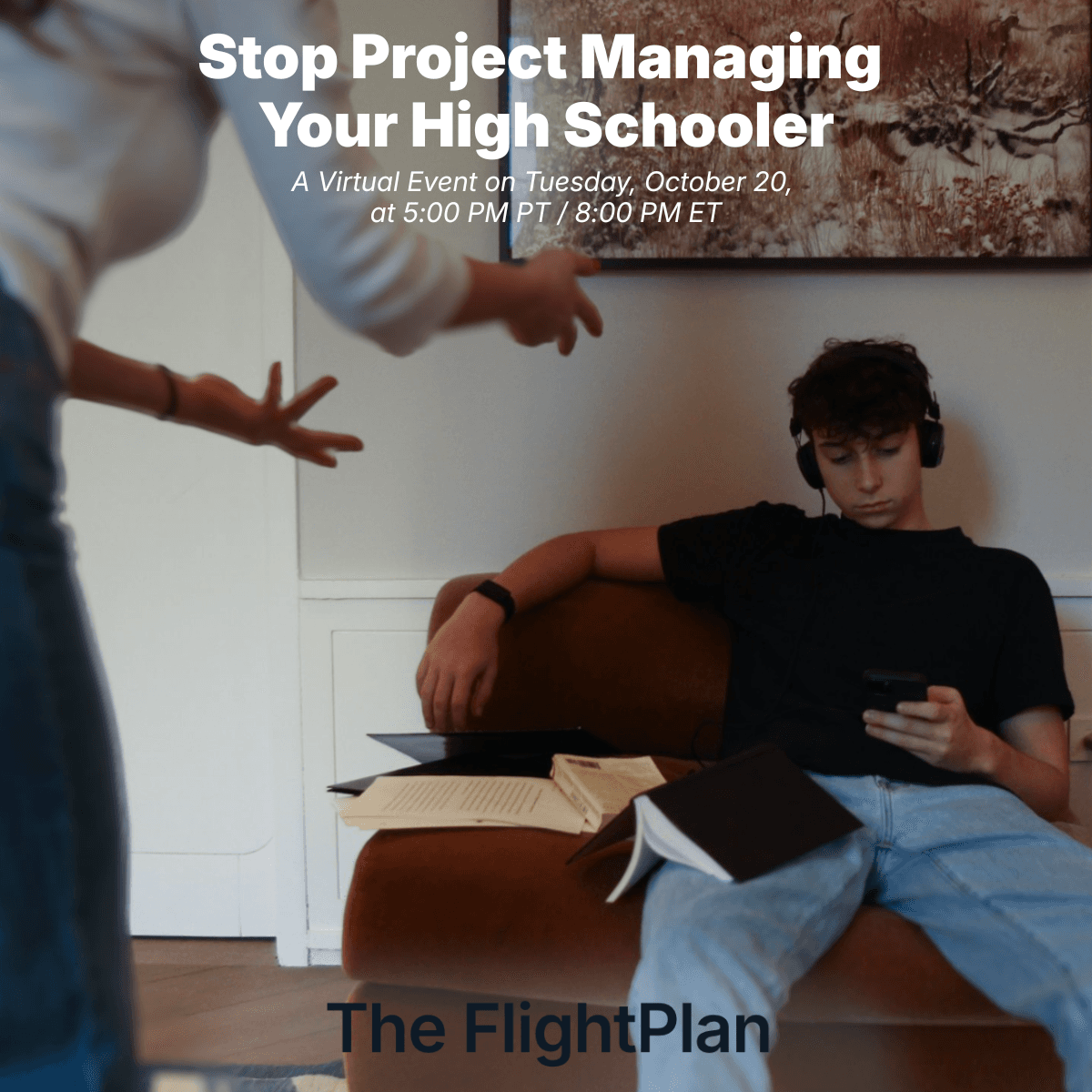 Stop Project Managing Your High Schooler event cover